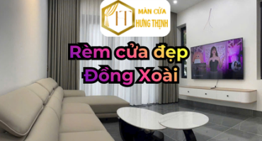 Rèm cửa Đồng Xoài – Giải pháp màn cửa đẹp cho mọi không gian